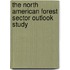 The North American Forest Sector Outlook Study