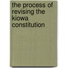 The Process of Revising the Kiowa Constitution by Davetta Geimausaddle