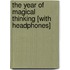 The Year of Magical Thinking [With Headphones]