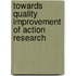 Towards Quality Improvement Of Action Research