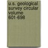 U.S. Geological Survey Circular Volume 601-698