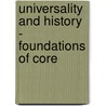 Universality and History - Foundations of Core by Don Thompson