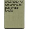 Universidad De San Carlos De Guatemala Faculty door Not Available