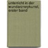 Unterricht in der Wundarzneykunst, erster Band