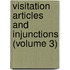 Visitation Articles and Injunctions (Volume 3)