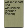 Wissenschaft und wirklichkeit (German Edition) by Frischeisen-Köhler Max