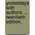 Yesterdays with Authors ... Twentieth edition.