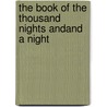 the Book of the Thousand Nights Andand a Night door Leonard Sir Richard Francis Burton