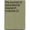 the Journal of Educational Research (Volume 2) door University of Research