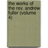 the Works of the Rev. Andrew Fuller (Volume 4)