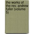 the Works of the Rev. Andrew Fuller (Volume 5)