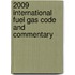 2009 International Fuel Gas Code And Commentary