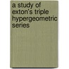 A Study Of Exton's Triple Hypergeometric Series by Radha Mathur