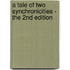 A Tale of Two Synchronicities - The 2nd Edition