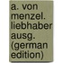 A. von Menzel. Liebhaber Ausg. (German Edition)