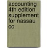 Accounting 4th Edition Supplement For Nassau Cc door Paul D. Kimmel