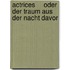Actrices     oder der Traum aus der Nacht davor