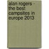 Alan Rogers - The Best Campsites in Europe 2013