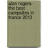 Alan Rogers - The Best Campsites in France 2013
