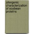 Allergenic Characterization of Soybean Proteins