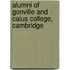 Alumni of Gonville and Caius College, Cambridge