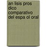 An Lisis Pros Dico Comparativo del Espa Ol Oral door Eduardo Patricio Vel Zquez Pati O