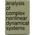 Analysis of Complex Nonlinear Dynamical Systems