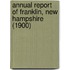 Annual Report of Franklin, New Hampshire (1900)