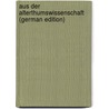 Aus Der Alterthumswissenschaft (German Edition) door Jahn Otto