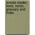 Avesta Reader: Texts, Notes, Glossary And Index