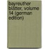 Bayreuther Blätter, Volume 14 (German Edition)