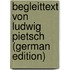 Begleittext Von Ludwig Pietsch (German Edition)
