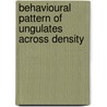 Behavioural pattern of ungulates across density by Prajna Paramita Panda
