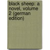 Black Sheep: A Novel, Volume 2 (German Edition) by Hodgson Yates Edmund