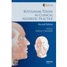 Botulinum Toxins in Clinical Aesthetic Practice door Benddetto