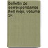 Bulletin de Correspondance Hell Niqu, Volume 24