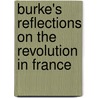 Burke's Reflections on the Revolution in France by Queen'S. University