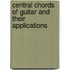 Central Chords of Guitar and Their Applications