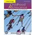 Childhood & Adolescence: Voyages in Development