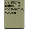 Christliche Reden Ans Christenvolk, Volume 1... door Johann Michael Sailer