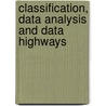 Classification, Data Analysis and Data Highways door Gesellschaft F. Ur Klassifikation