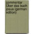 Commentar Über Das Buch Josua (German Edition)