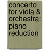 Concerto for Viola & Orchestra: Piano Reduction door John Harbison