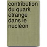 Contribution du quark étrange dans le nucléon door Jean-Sebastien Real