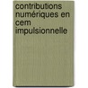 Contributions Numériques En Cem Impulsionnelle door Ibrahim El Baba