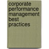 Corporate Performance Management Best Practices door Bob Paladino
