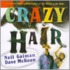Crazy Hair: Tap Into the New Science of Success