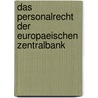 Das Personalrecht Der Europaeischen Zentralbank door Christoph Schmid