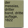 Der Messias, Dritter Band, Dritte Auflage, 1822 door Friedrich Gottlieb Klopstock
