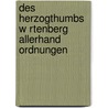 Des Herzogthumbs W Rtenberg Allerhand Ordnungen door Books Group